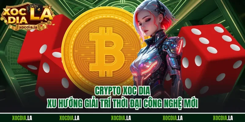 Crypto xoc dia