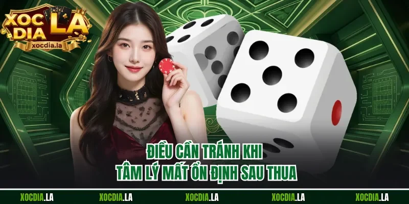 Điều cần tránh khi tâm lý mất ổn định sau thua