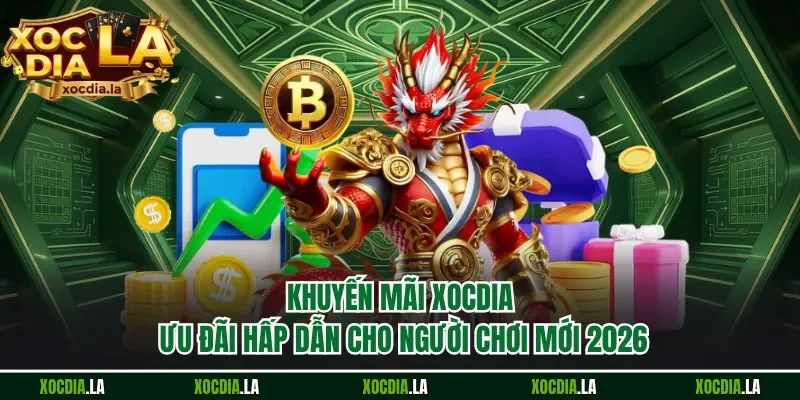 khuyến mãi xocdia