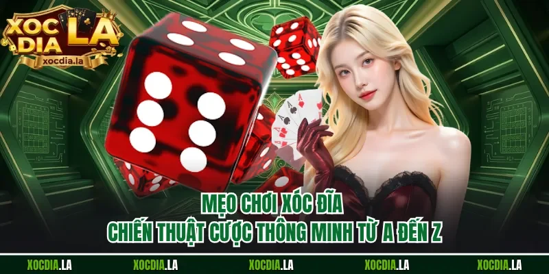 mẹo chơi xóc đĩa