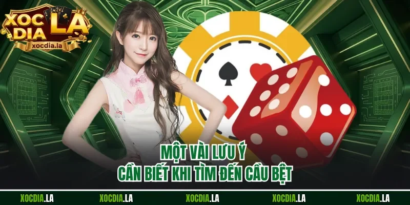 Một vài lưu ý cần biết khi tìm đến cầu bệt