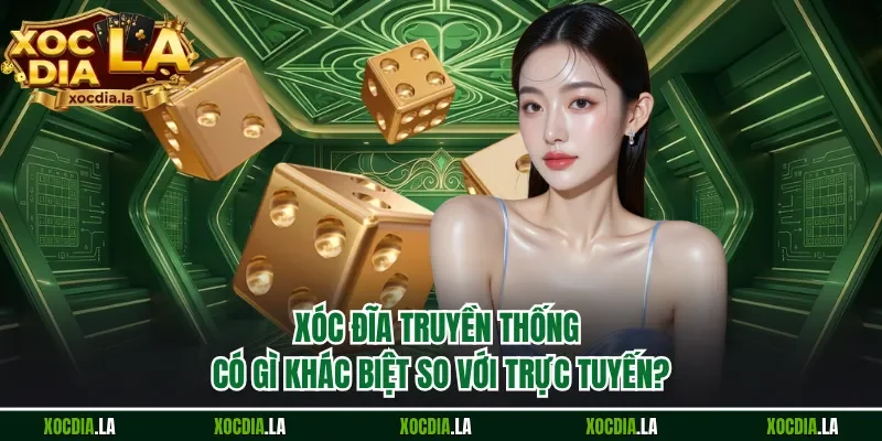 Xoc dia truyền thống