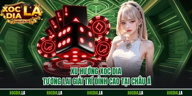 Xu hướng xoc dia